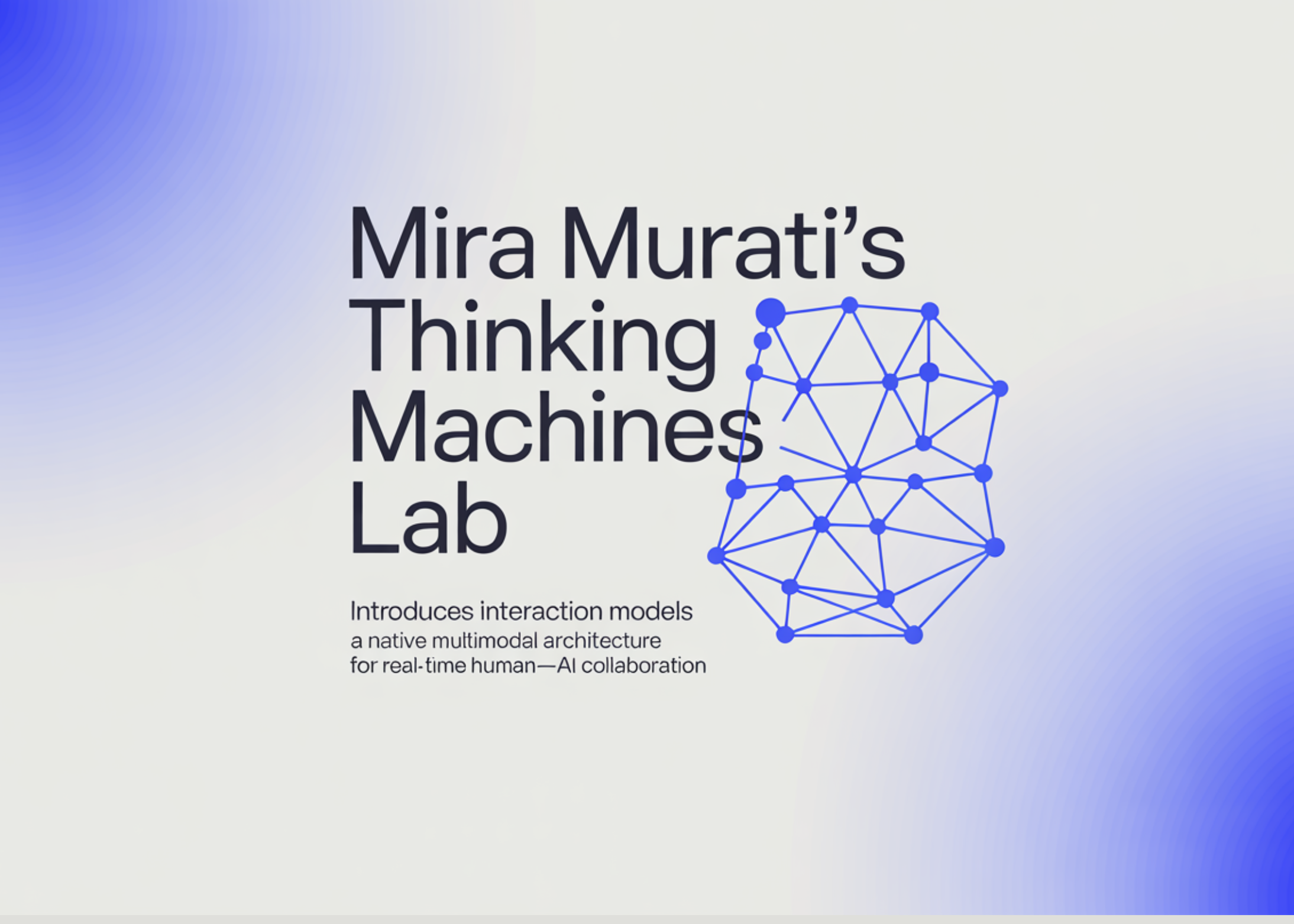 Mira Murati's Thinking Machines Lab Introduces Interaction Models: A Native Multimodal Architecture for Real-Time Human-AI Collaboration